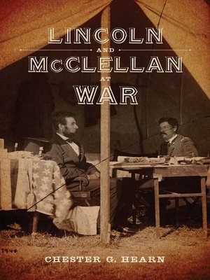 cover image of Lincoln and McClellan at War
